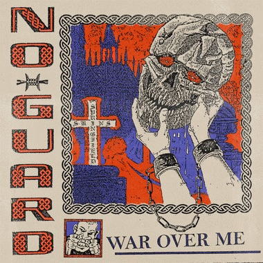 No Guard : War Over Me
